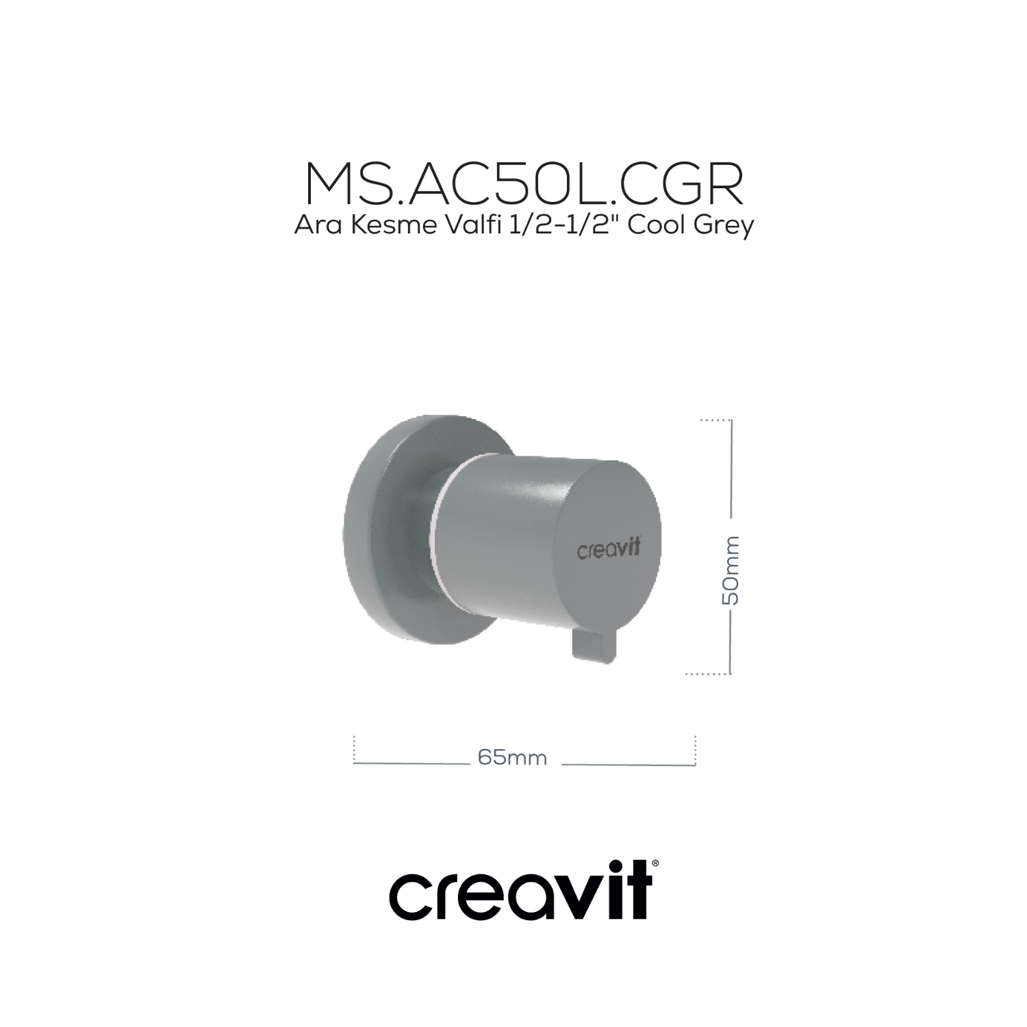 Ara Kesme Valfi 1/2-1/2" Cool Grey