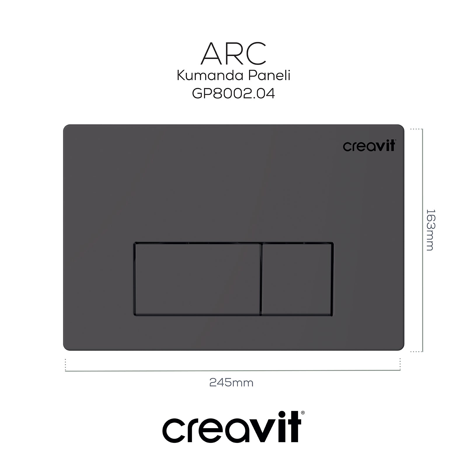 Arc Mat Antrasit Boyalı Kumanda Paneli