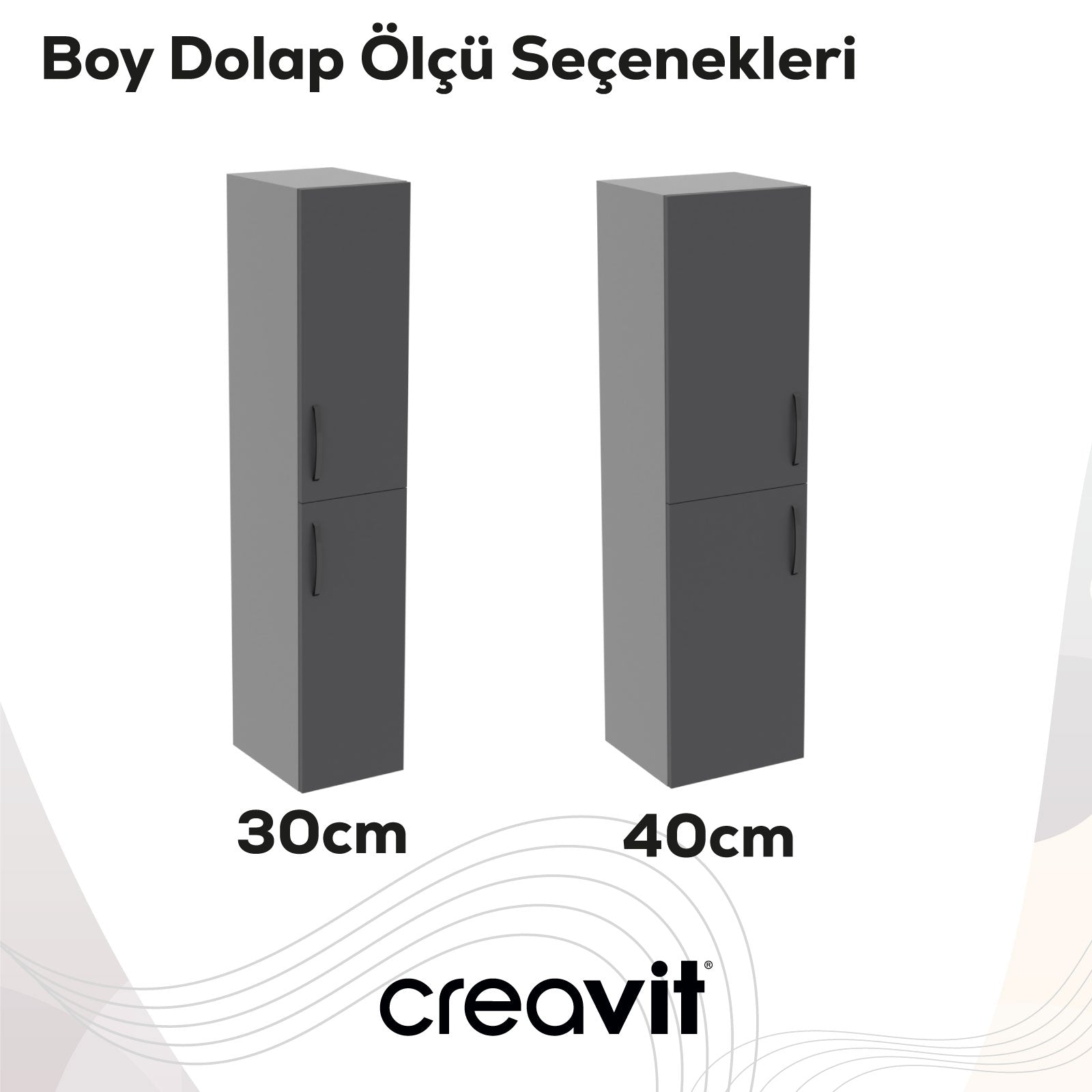 D10 30 cm Sol Boy Dolabı Gri Melamin Gövde Lake Kapak - Creavit | Banyo Bu Tarafta